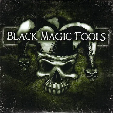Black Magic Fools by Black Magic Fools - album cover