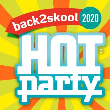 Hot Party Back2Skool 2020 by Various Artists - album cover