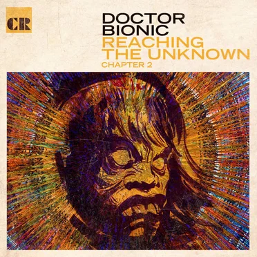 Reaching The Unknown Chapter 2 by Doctor Bionic - album cover