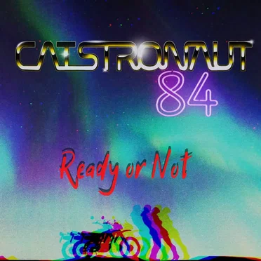Ready or Not by Catstronaut84 - album cover
