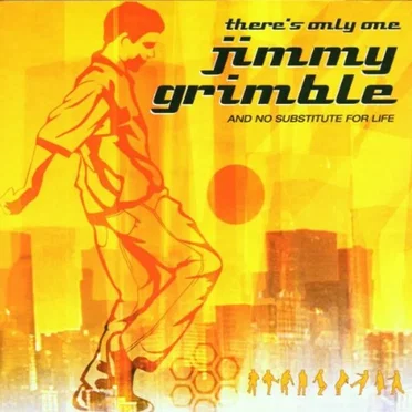 There's Only One Jimmy Grimble and No Substitute for Life by Various Artists - album cover