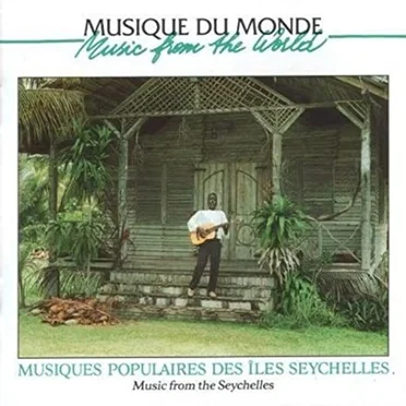 Musiques populaires des îles Seychelles by Various Artists - album cover