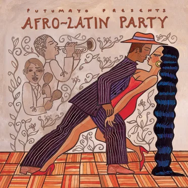 Putumayo Presents: Afro-Latin Party by Various Artists - album cover