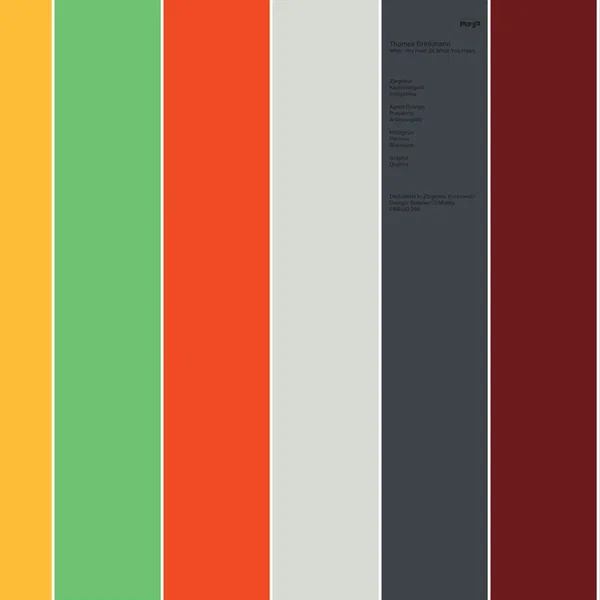 What You Hear (Is What You Hear)