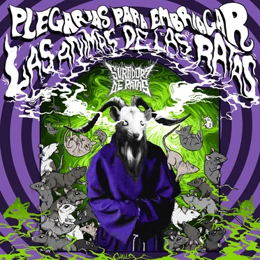 Plegarias para embriagar las ánimas de las ratas