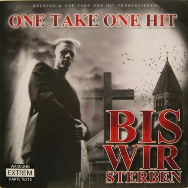 Bis Wir Sterben by One Take One Hit - album cover