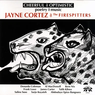Cheerful & Optimistic by Jayne Cortez & The Firespitters - album cover