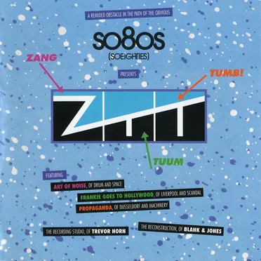 So80s (SoEighties) Presents ZTT