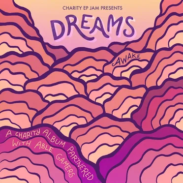 DREAMS: AWAKE