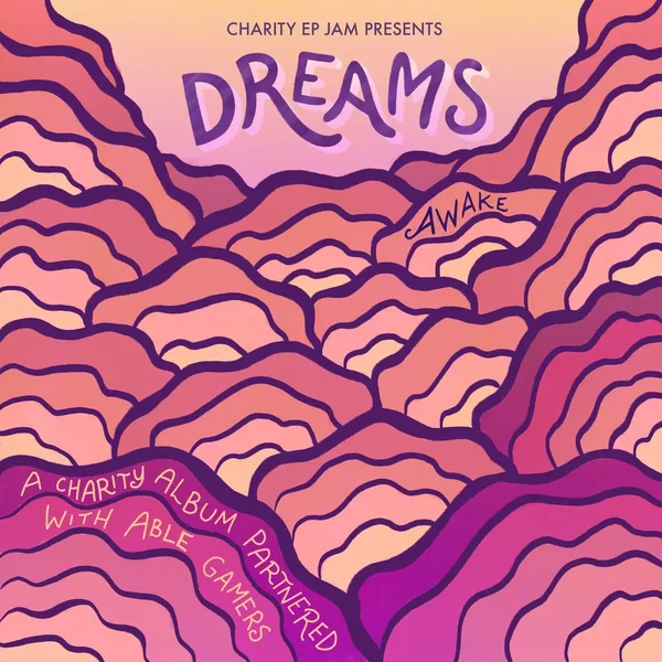 DREAMS: AWAKE