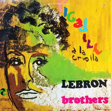 Picadillo a la criolla by The Lebron Brothers - album cover