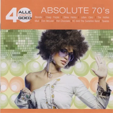 Alle 40 goed: Absolute 70’s by Various Artists - album cover