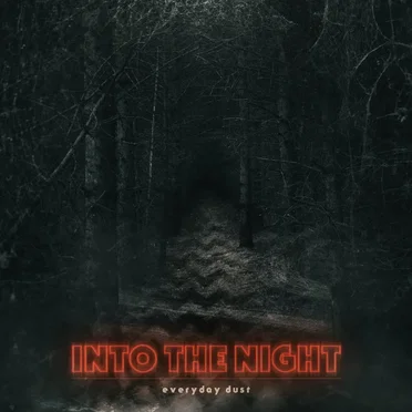Into the Night by Everyday Dust - album cover