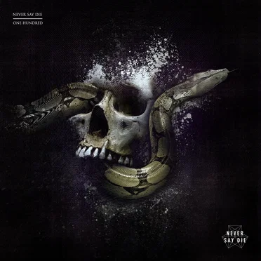 Never Say Die One Hundred by Various Artists - album cover