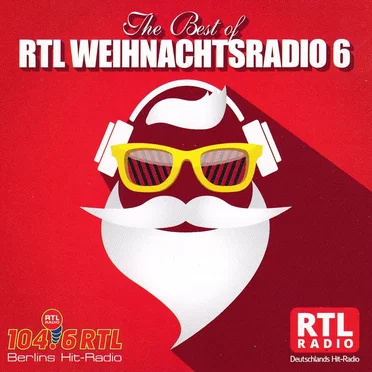 The Best Of RTL Weihnachtsradio 6 by Various Artists - album cover