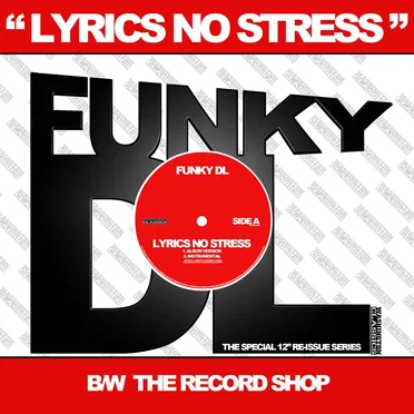 Lyrics No Stress b/w The Record Shop