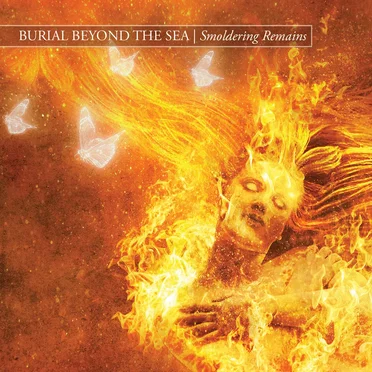 Smoldering Remains by Burial Beyond the Sea - album cover