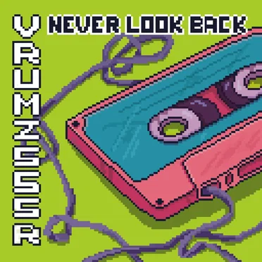 Never Look Back