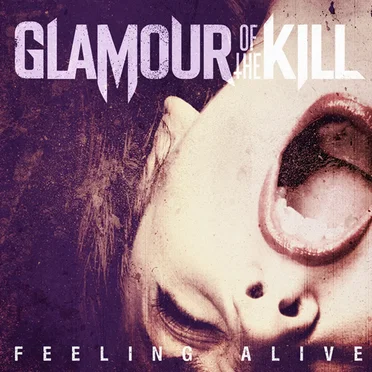 Feeling Alive by Glamour of the Kill - album cover