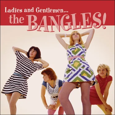 Ladies and Gentlemen… The Bangles!