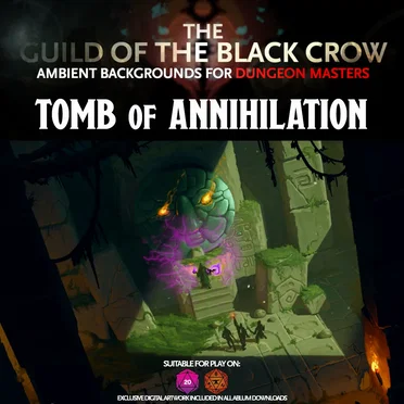 Tomb of Annihilation by The Guild of The Black Crow - album cover