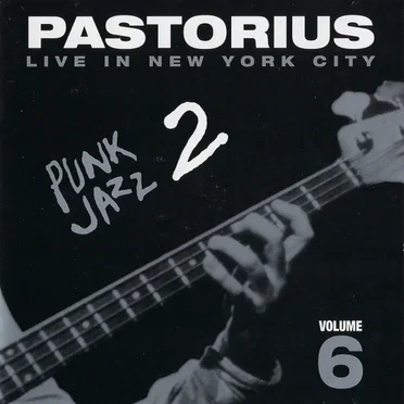 Live in New York City, Volume 6: Punk Jazz