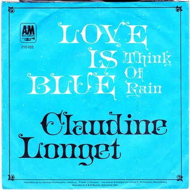 Love Is Blue /Think of Rain