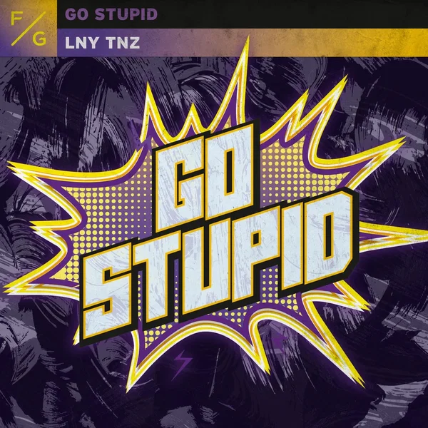 Go Stupid