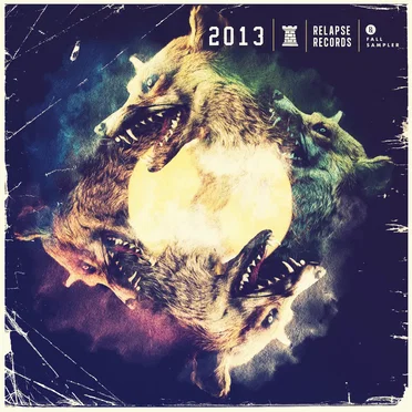 Relapse Sampler 2013 by Various Artists - album cover