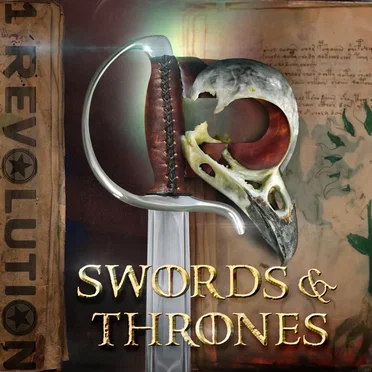 Swords and Thrones by 1 Revolution Music - album cover