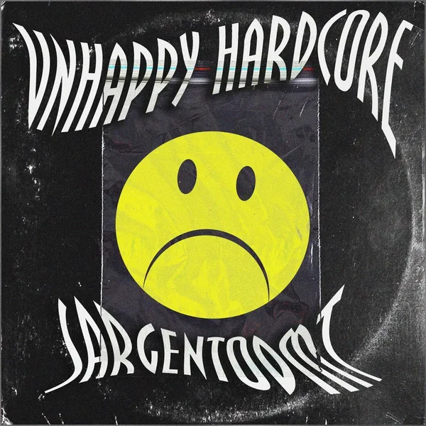 Unhappy hardcore