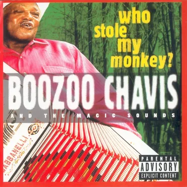 Who Stole My Monkey? by Boozoo Chavis - album cover