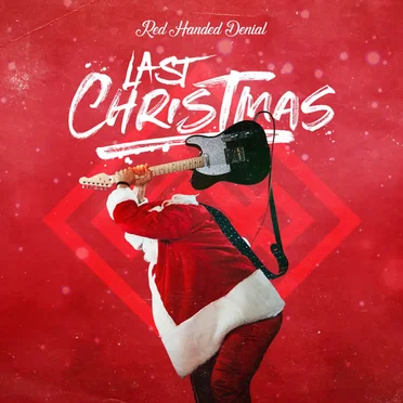 Last Christmas by Red Handed Denial - album cover
