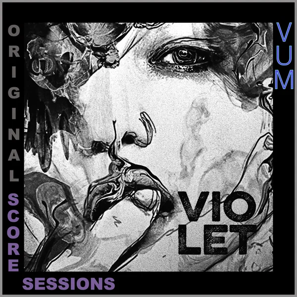 Violet (Original Score Sessions)
