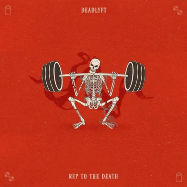Rep to the Death by Deadlyft - album cover