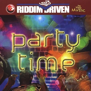 Riddim Driven: Party Time by Various Artists - album cover