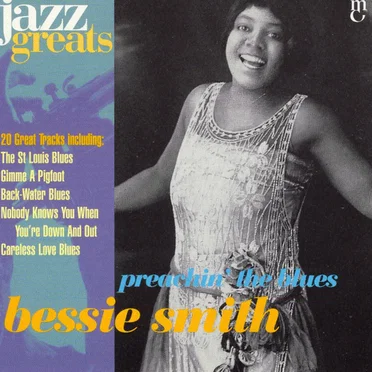 Jazz Greats, Volume 38: Bessie Smith: Preachin' the Blues