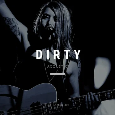 Dirty (acoustic) by Tef London - album cover