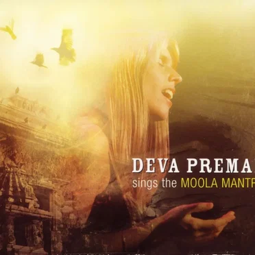 Deva Premal Sings the Moola Mantra