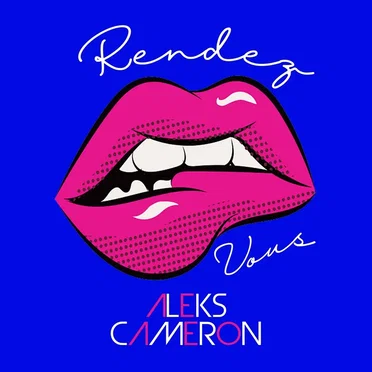 Rendez-vous by Aleks Cameron - album cover