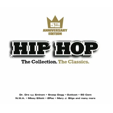 Hip Hop: The Collection. The Classics by Various Artists - album cover