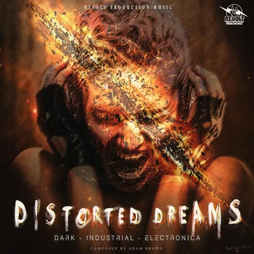 Distorted Dreams by Revolt Production Music - album cover