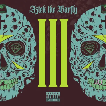 III by Aztek The Barfly - album cover