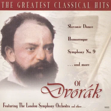 The Greatest Classical Hits of Dvorák