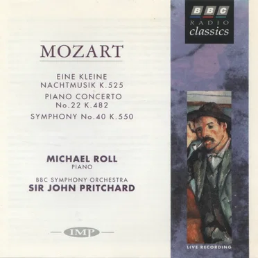 Eine kleine Nachtmusik K. 525 / Piano Concerto no. 22 K. 482 / Symphony no. 40 K. 550