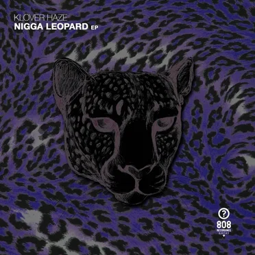 Nigga Leopard EP by Klover Haze - album cover
