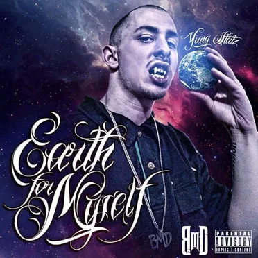 Earth for Myself by Yung Statz - album cover