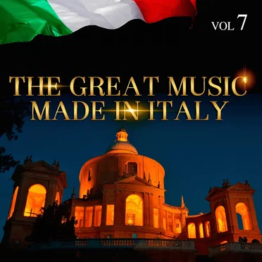 The Great Music Made in Italy, Vol. 7 by Various Artists - album cover