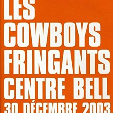 Centre Bell 30 décembre 2003 by Les Cowboys Fringants - album cover
