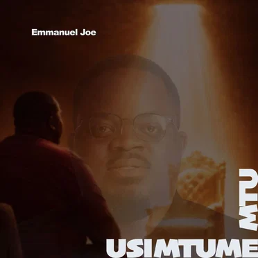 Usimtume Mtu by Emmanuel Joe - album cover